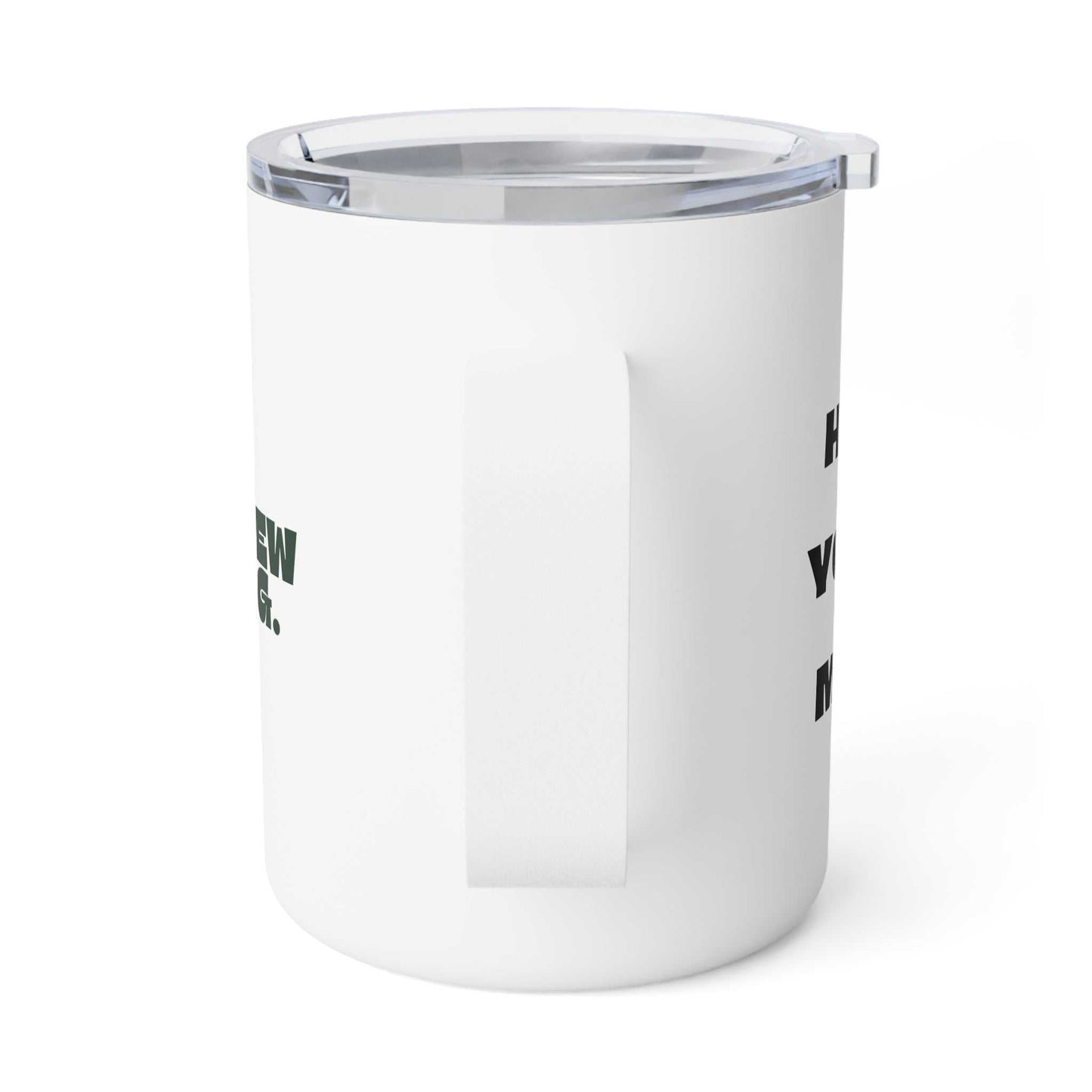 White tumbler with black text on a white background