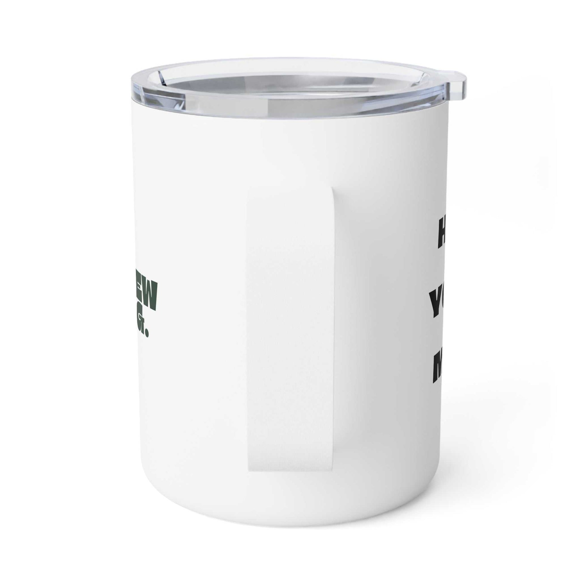 White tumbler with black text on a white background